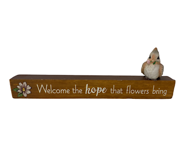 Welcome The Hope Sign
